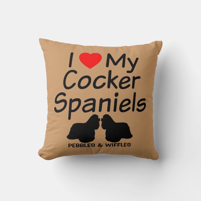 I Love My TWO Cocker Spaniel Dogs Cushion (Front)