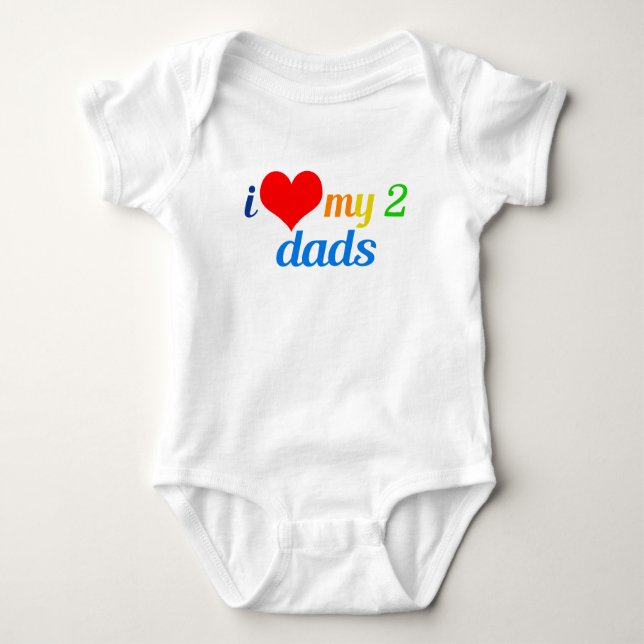 I Love My Two Dads Baby Bodysuit (Front)