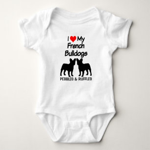 I Love My Two French Bulldog Dogs Baby Bodysuit
