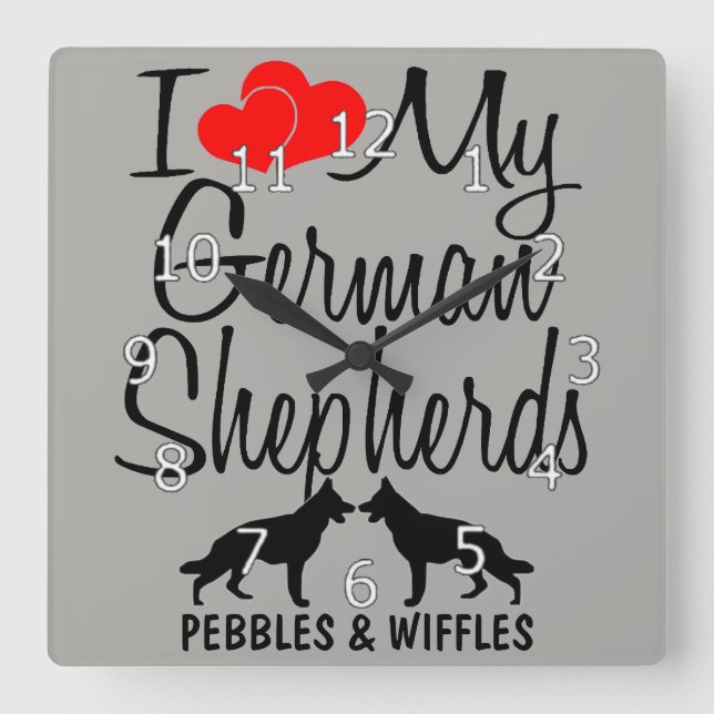 I Love My TWO German Shepherds Square Wall Clock (Front)