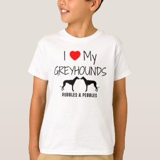 I Love My Two Greyhounds T-Shirt