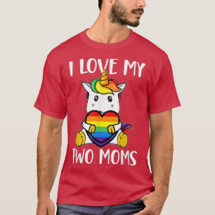 I Love My Two Moms Cute LGBT Gay Ally Unicorn Girl T-Shirt