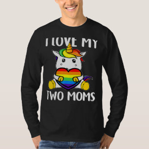 I Love My Two Moms Cute Lgbt Gay Ally Unicorn Girl T-Shirt
