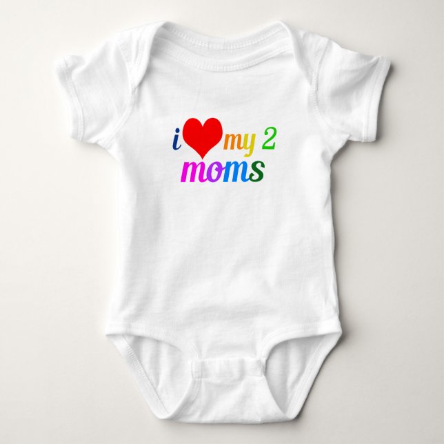 I Love My Two Moms Gay Pride Daughter Baby Bodysuit (Front)