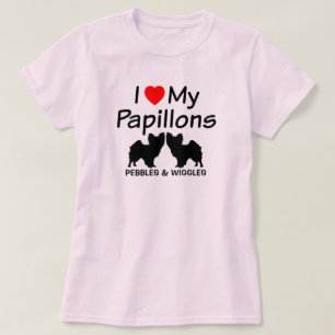 I Love My Two Papillon Dogs Shirt