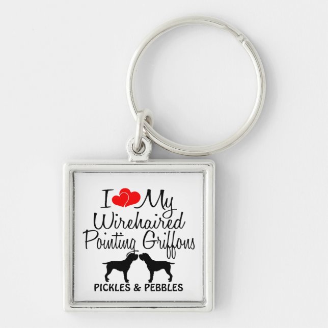 I Love My Two Wirehaired Pointing Griffons Key Ring (Front)