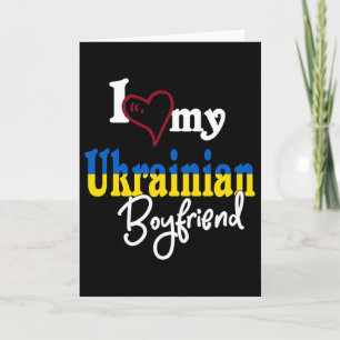 I Love My Ukrainian Boyfriend Matching Gift Ukrain Card