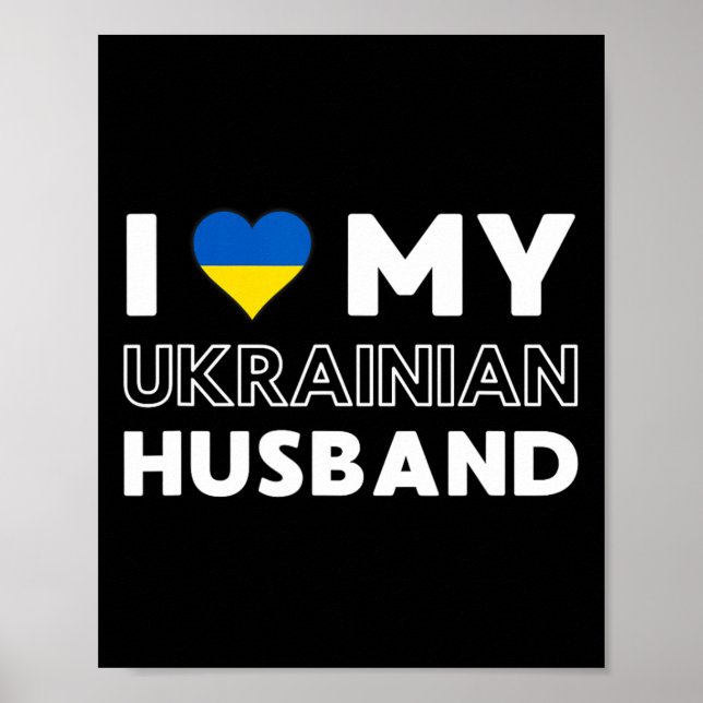 I Love My Ukrainian Husnd  Poster (Front)