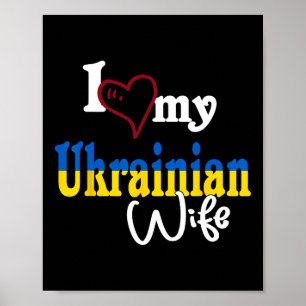 I Love My Ukrainian Wife Artistic Design Ukraine  Poster