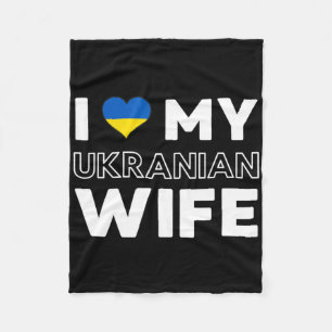 I Love My Ukrainian Wife Fleece Blanket