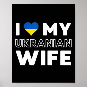 I Love My Ukrainian Wife  Poster