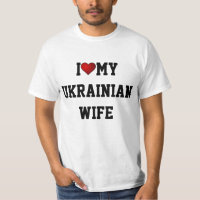 I Love My Ukrainian Wife