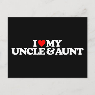 I LOVE MY UNCLE & AUNT POSTCARD