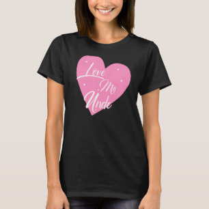 I Love My Uncle Heart My Uncle Graphics T-Shirt