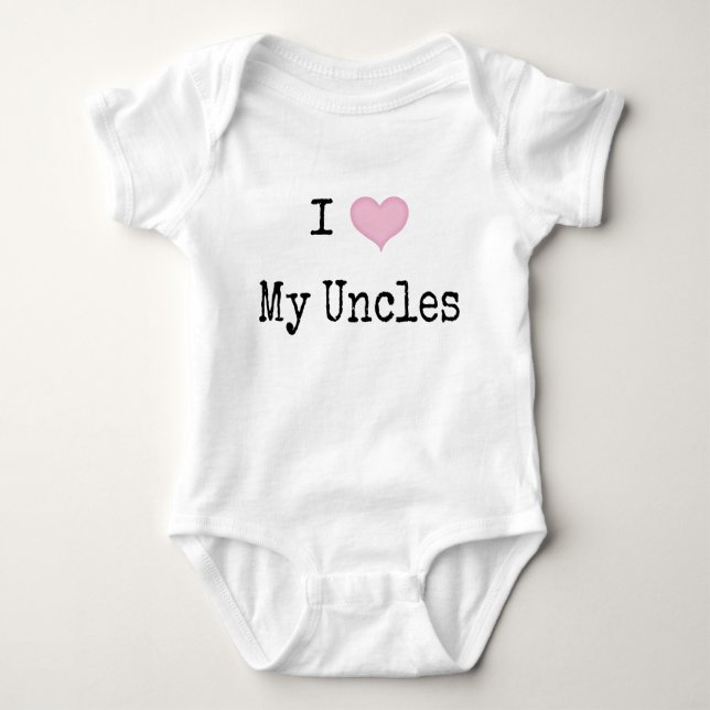 I Love My Uncles Baby Bodysuit (Front)