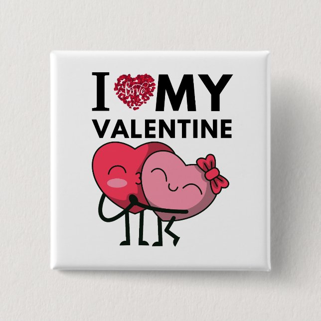 I Love My Valentine Special Valentines Day Gifts 15 Cm Square Badge (Front)