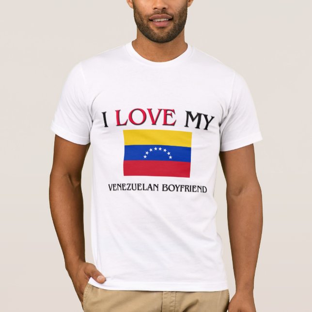 I Love My Venezuelan Boyfriend T-Shirt (Front)