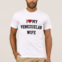 I Love My Venezuelan Wife