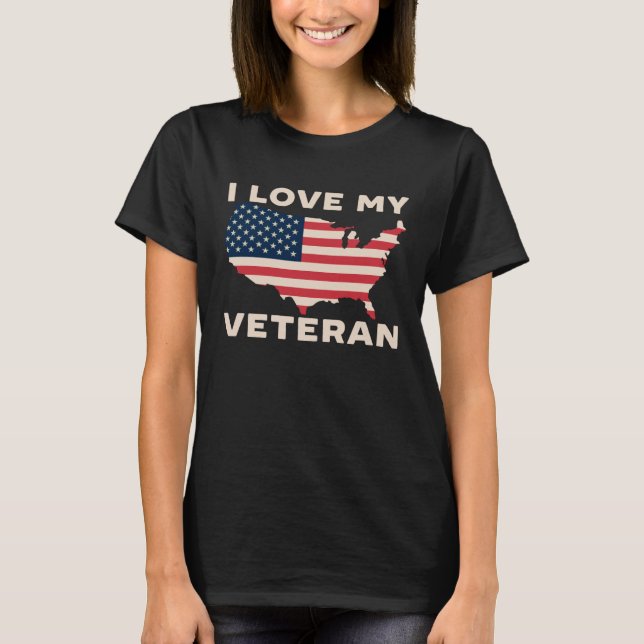 I Love My Veteran USA Flag American Memorial Day   T-Shirt (Front)