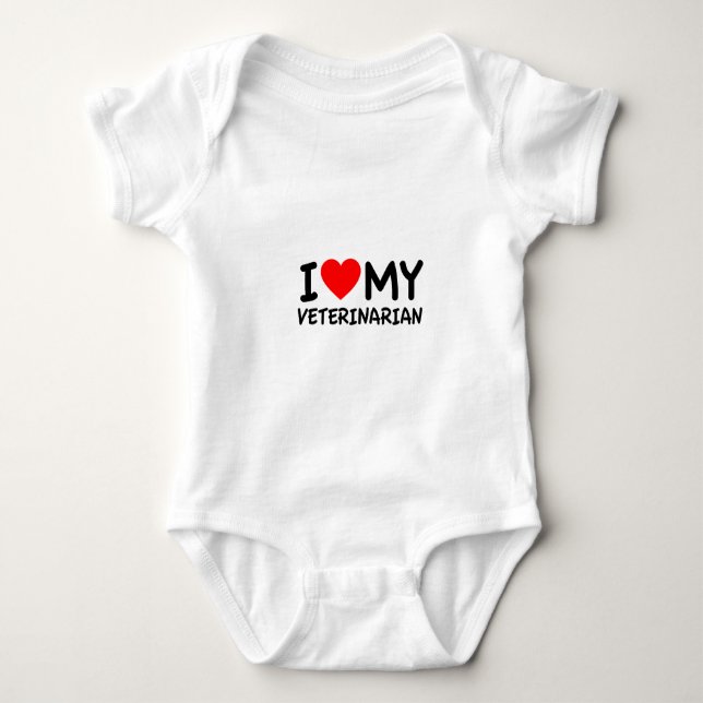 I love my veterinarian baby bodysuit (Front)