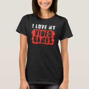 I Love My Video Games Boy Men Funny Valentines Day T-Shirt
