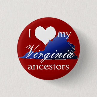 I love my Virginia ancestors Button