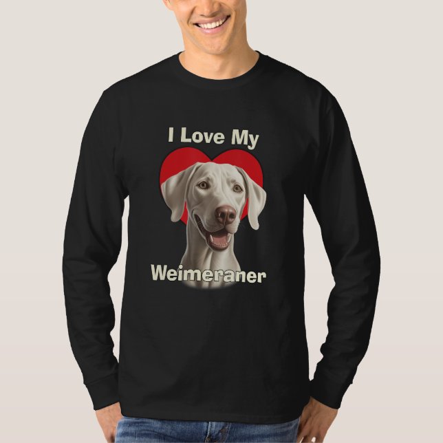 I Love My Weimaraner Puppy Dog T-Shirt (Front)