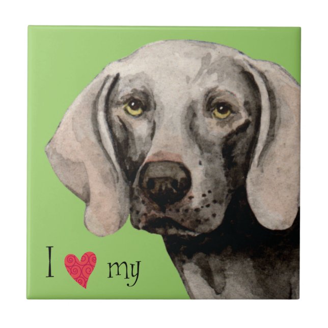 I Love my Weimaraner Tile (Front)