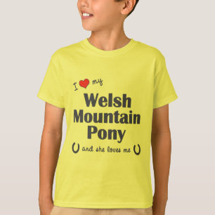 I Love My Welsh Mountain Pony (Female Pony) T-Shirt