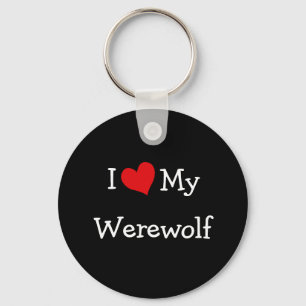 I Love My Werewolf Key Ring