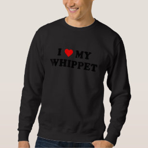 I Love My Whippet Dog retro vintage design Sweatshirt