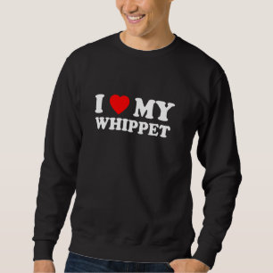 I Love My Whippet Heart Dog Mum & Dad Sweatshirt
