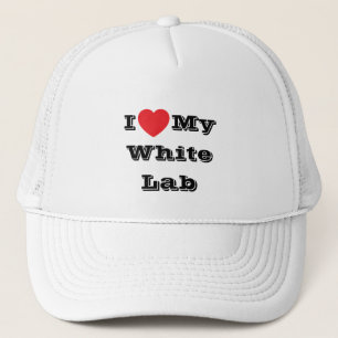 I love My White Lab Trucker Hat