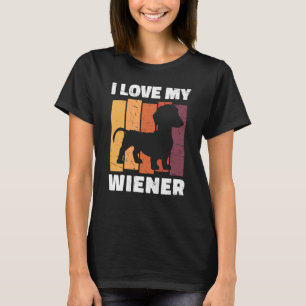 I Love My Wiener Dog Dachshund Dad Dog Pun T-Shirt