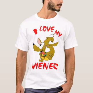 I love my Wiener ! T-Shirt