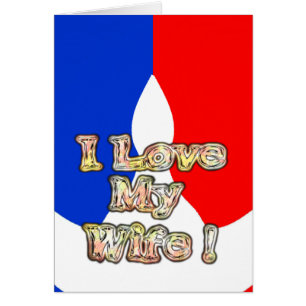 "I Love My Wife" Art Print