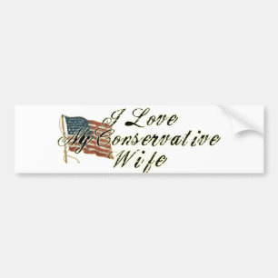 I Love My Wife, Conservative Bumper Sticker
