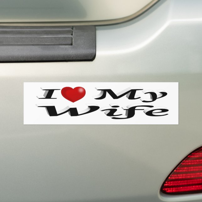 I Love My Wife cute black text Bumper Sticker (On Car)