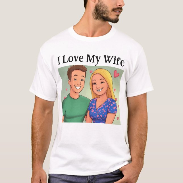 I Love My Wife Family Minimalist Cute Photo T-Shirt (Front)