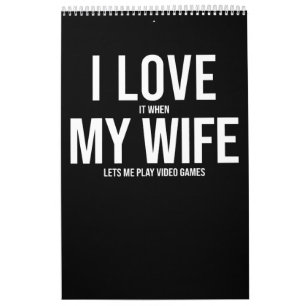 I Love My Wife Funny Art Gift Calendar