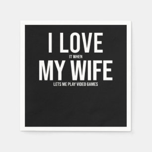 I Love My Wife Funny Art Gift Napkin