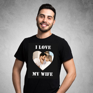 I Love My Wife Heart Custom Personalised Photo T-Shirt