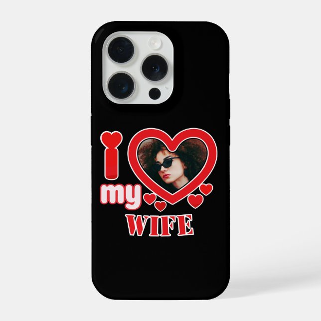 I Love My Wife Personalised iPhone Case (Back)