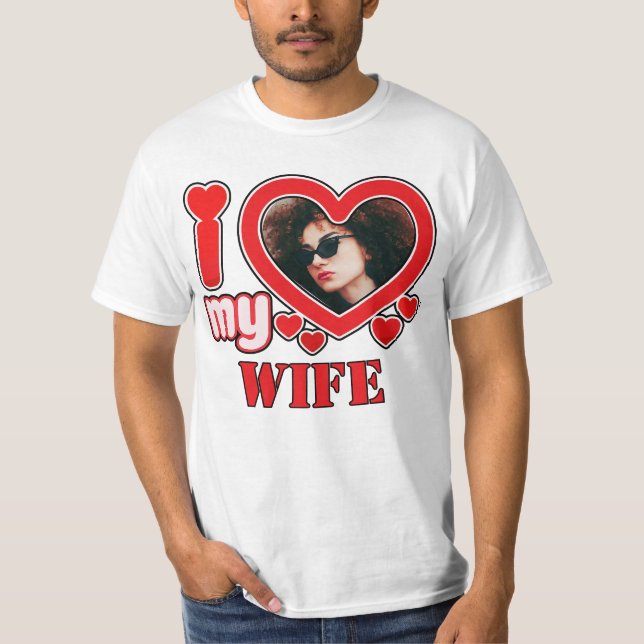 I Love My Wife Personalised T-Shirt (Front)
