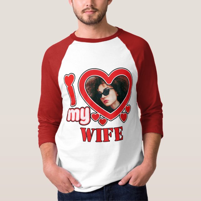 I Love My Wife Personalised T-Shirt (Front)