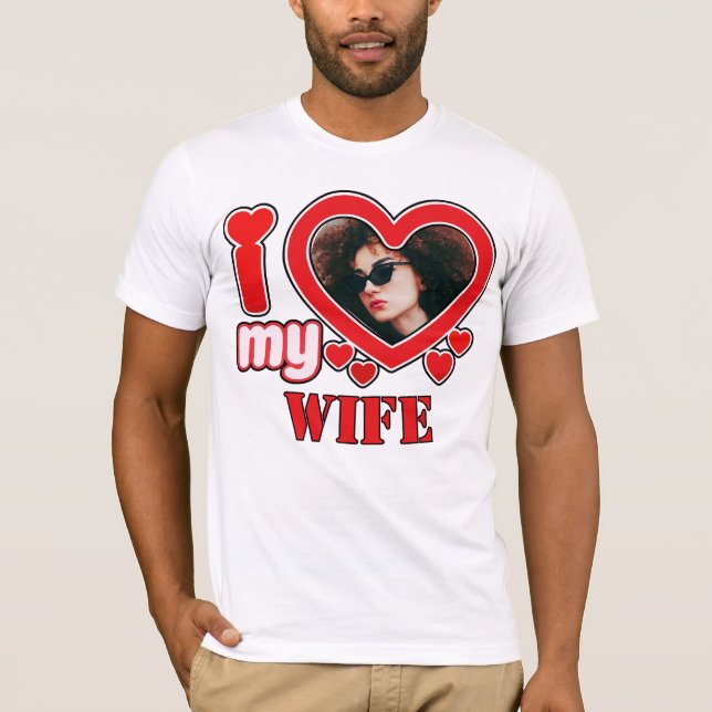 I Love My Wife Personalised T-Shirt (Front)
