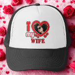 I Love My Wife Personalised Trucker Hat<br><div class="desc">I Love My Wife Personalised Photo and Text</div>