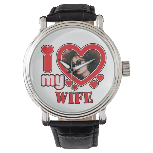 I Love My Wife Personalised Watch (Front)