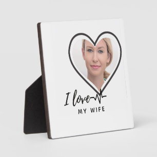 I Love My Wife PHOTO Gift - Best Friend Custom Plaque