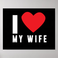 I love my wife